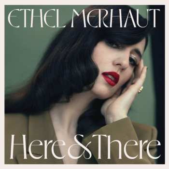 Album Ethel Merhaut: Here & There