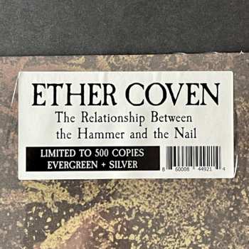 LP Ether Coven: The Relationship Between The Hammer And The Nail CLR | LTD