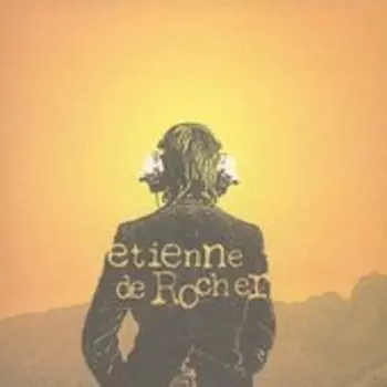 Etienne deRocher: Etienne De Rocher