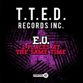 Album E.U.: 2 Places At The Same Time