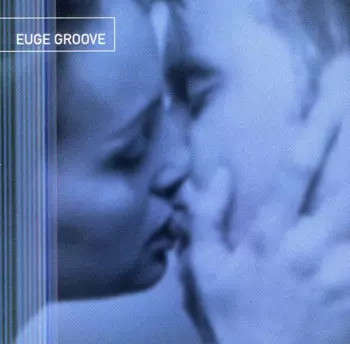 Euge Groove: Euge Groove