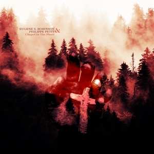 LP Philippe Petit: Chapel In The Pines LTD