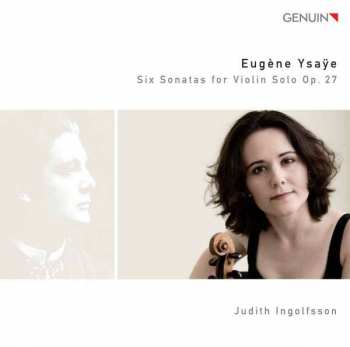 CD Eugene Ysaye: Sonaten Für Violine Solo Op.27 Nr.1-6