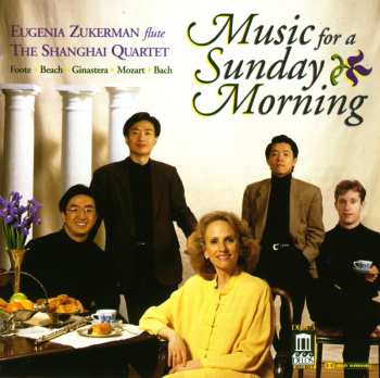 Album Eugenia Zukerman: Music For A Sunday Morning
