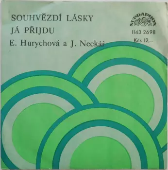 Souhvězdí Lásky / Já Přijdu