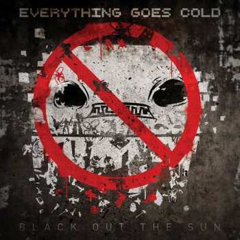 Album Everything Goes Cold: Blackout The Sun