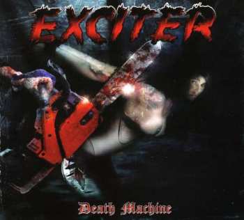 CD Exciter: Death Machine LTD | DIGI