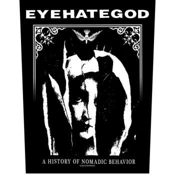 Merch EyeHateGod: Aplicación en la espalda A History Of Nomadic Behavior