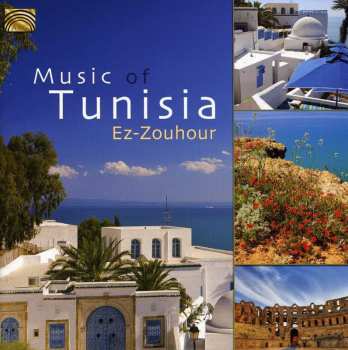 CD Ez-Zouhour: Music Of Tunisia