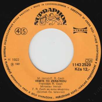 SP František Ringo Čech: Nech Mě Mamá / Vemte To Zkratkou