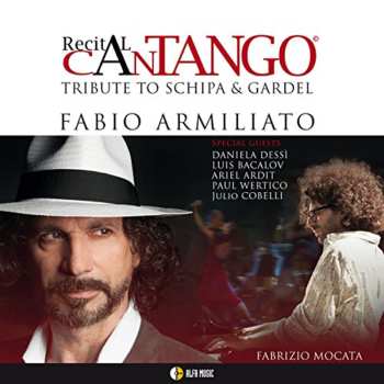 Album Fabio Armiliato: Recital Cantango: Tribute To Schipa & Gardel