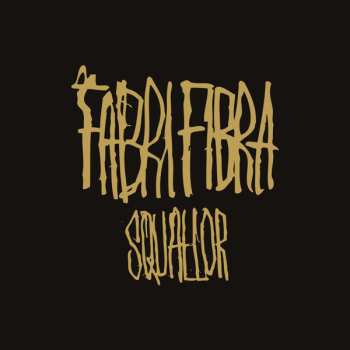 Album Fabri Fibra: Squallor
