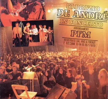 Fabrizio De André In Concerto - Arrangiamenti PFM