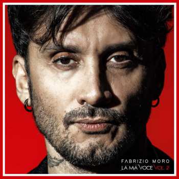 CD Fabrizio Moro: La Mia Voce Vol. 2