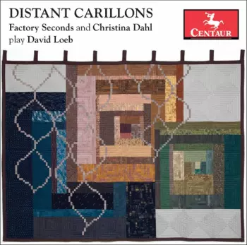David Loeb: Distant Carillons