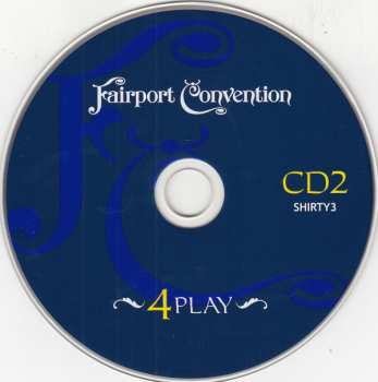 2CD Fairport Convention: 4 Play (76/79)