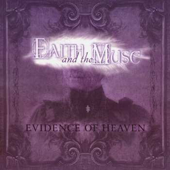 CD Faith and the Muse: Evidence Of Heaven