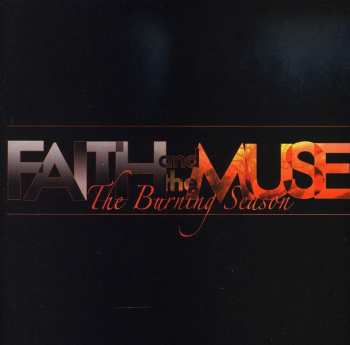 CD Faith and the Muse: The Burning Season