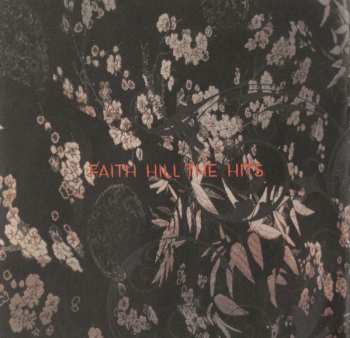 CD Faith Hill: The Hits
