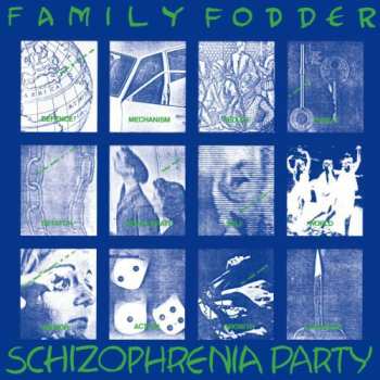 Album Family Fodder: ScHiZoPhReNiA pArTy !