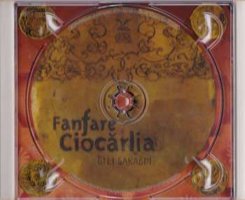 CD Fanfare Ciocărlia: Gili Garabdi - Ancient Secrets Of Gypsy Brass DIGI