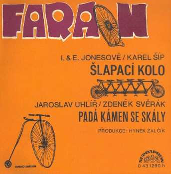 SP Faraon: Šlapací Kolo / Padá Kámen Se Skály