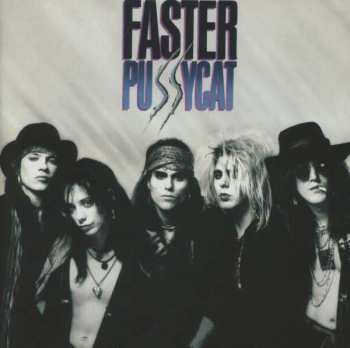 CD Faster Pussycat: Faster Pussycat