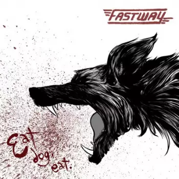 Fastway: Eat Dog Eat