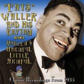 Album Fats Waller: Harlem's Harmful Little Armful
