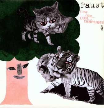 LP Faust: C'est Com... Com... Compliqué