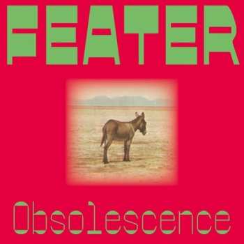 LP Feater: Obsolescence