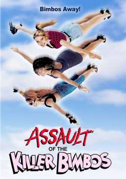 Album Feature Film: Assault Of The Killer Bimbos