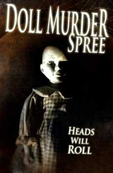 Album Feature Film: Doll Murder Spree