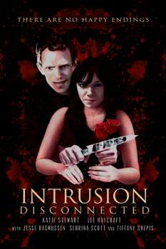 Album Feature Film: Intrusion: Disconnected