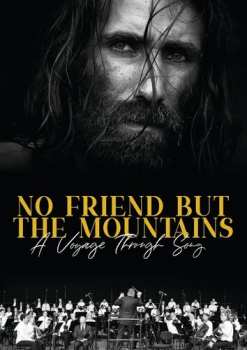 Album Feature Film: No Friends But The Mountains