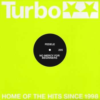 Album Fedele: No Mercy For Beginners