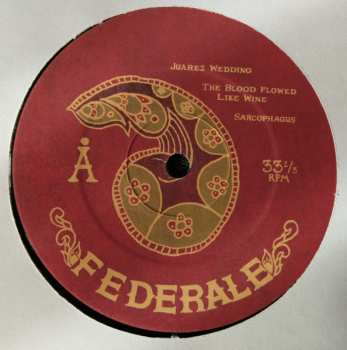 2LP Federale: The Blood Flowed Like Wine