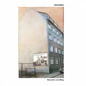 Album Fehlfarben: Monarchie Und Alltag