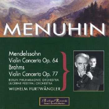 CD Felix Mendelssohn-Bartholdy: Yehudi Menuhin Spielt Violinkonzerte