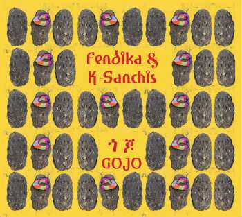 CD Fendika: Gojo