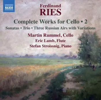 Martin Rummel: Complete Works For Cello • 2