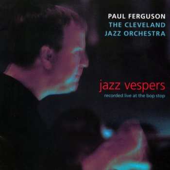 Album Ferguson,paul / Cleveland Jazz Orch: Jazz Vespers