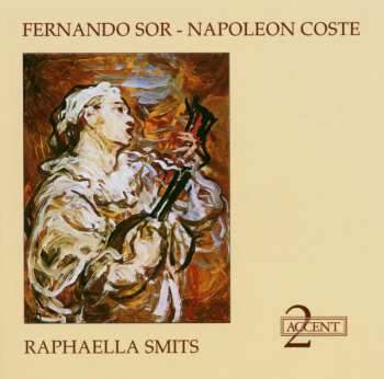 CD Fernando Sor: Sor/Coste - Raphaella Smits