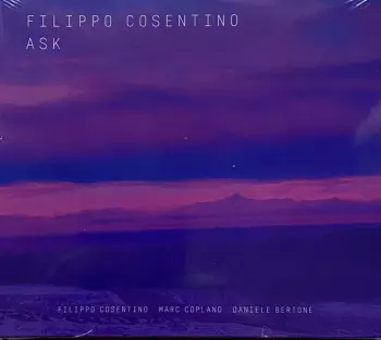 Filippo Cosentino: Ask