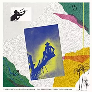 Finis Africae: A Last Discovery : The Essential Collection, 1984-2001