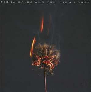 LP Fiona Brice: And You Know I Care
