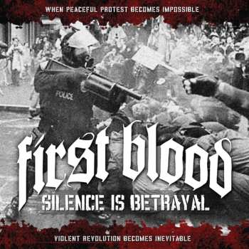 CD First Blood: Silence Is Betrayal