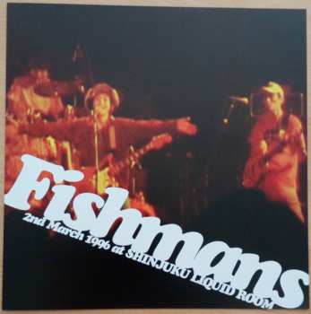 3LP Fishmans: 若いながらも歴史あり 96.3.2@新宿Liquid Room LTD