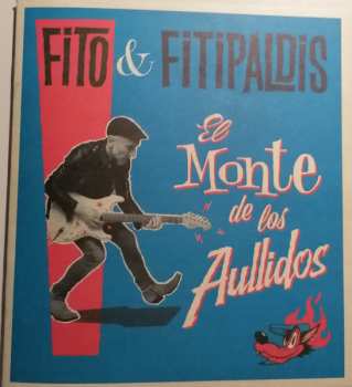 CD Fito & Fitipaldis: El Monte De Los Aullidos