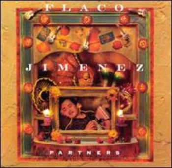 CD Flaco Jimenez: Partners